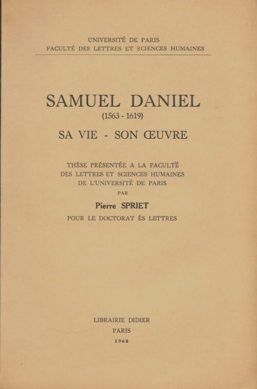 Livrenpoche : Samuel Daniel sa vie, son oeuvre - Pierre Spriet - Livre