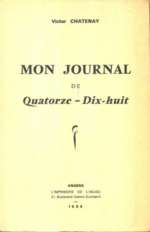 Livrenpoche : Mon journal de Quatorze-Dix-huit - Victor Chatenay - Livre