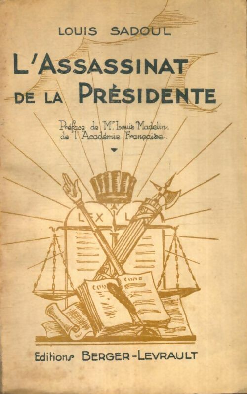 Livrenpoche : L'assassinat de la Présidente - Louis Sadoul - Livre