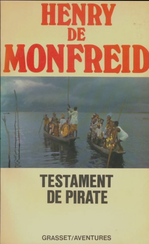 Livrenpoche : Testament de pirate - Henry De Monfreid - Livre