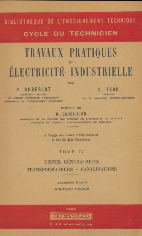 Livrenpoche : Travaux pratiques d'électricité industrielle Tome IV - Collectif - Livre