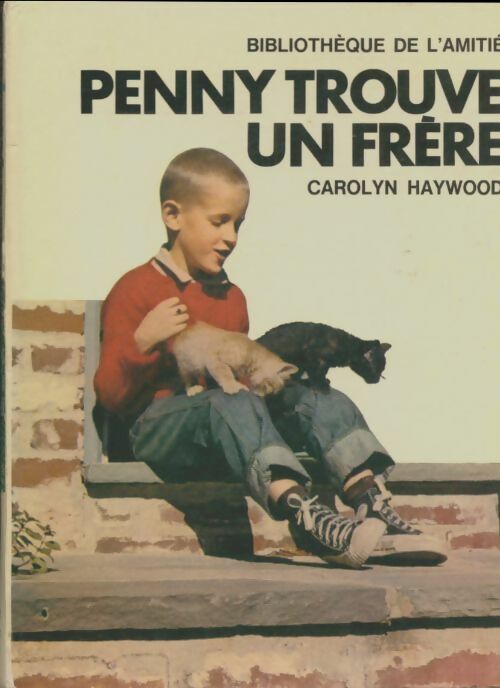 Livrenpoche : Penny trouve un frère - Carolyn Haywood - Livre