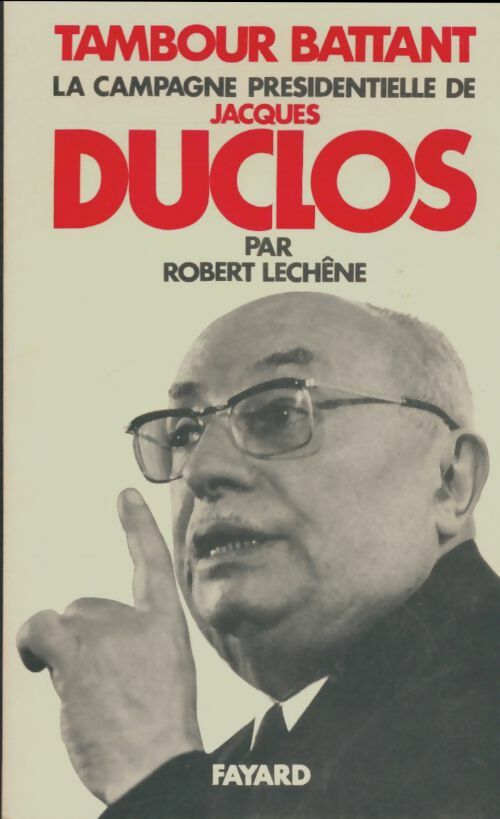 Livrenpoche : Tambour battant - Robert Lechêne - Livre