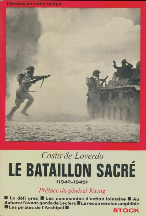 Livrenpoche : Le bataillon sacré 1942-1945  - Costa De Loverdo - Livre