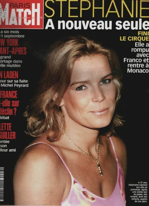Livrenpoche : Paris Match n°2756 : Stéphanie, à nouveau seule - Collectif - Livre