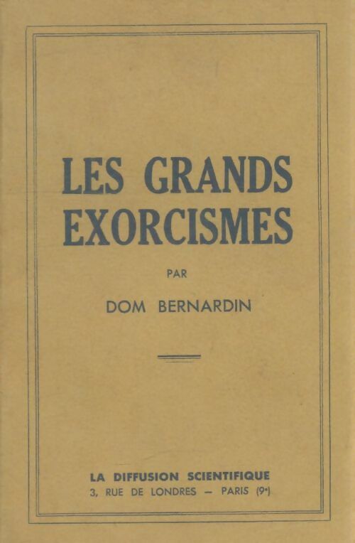Livrenpoche : Les grands exorcismes - Dom Bernardin - Livre