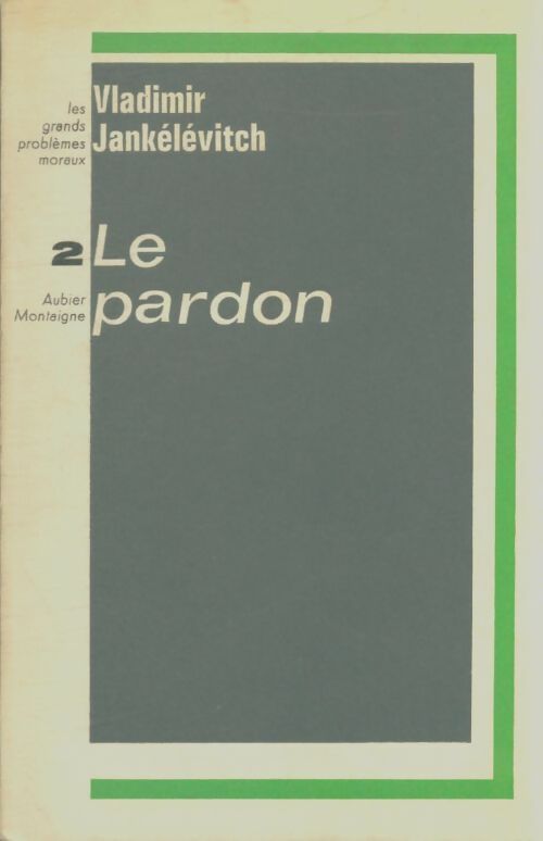 Livrenpoche : Le pardon - Vladimir Jankélévitch - Livre