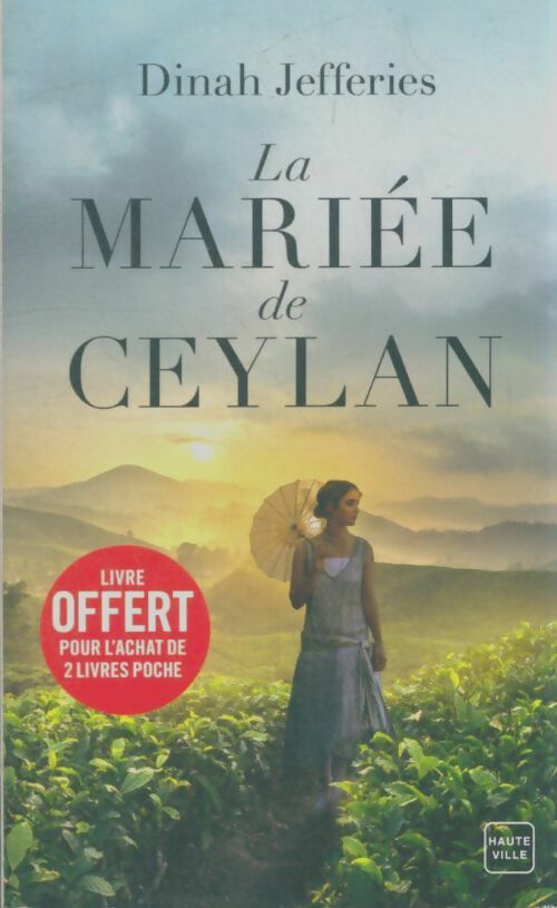 Livrenpoche : La mariée de Ceylan - Dinah Jefferies - Livre