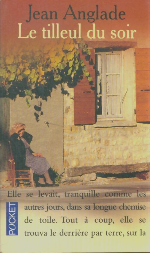 Livrenpoche : Le tilleul du soir - Jean Anglade - Livre