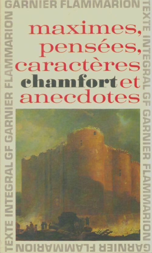 Livrenpoche : Maximes et pensées / Caractères et anecdotes - Nicolas De Chamfort - Livre