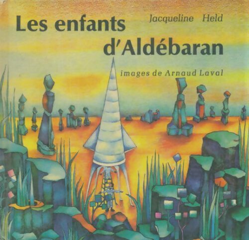 Livrenpoche : Les enfants d'Aldébaran - Jacqueline Held - Livre