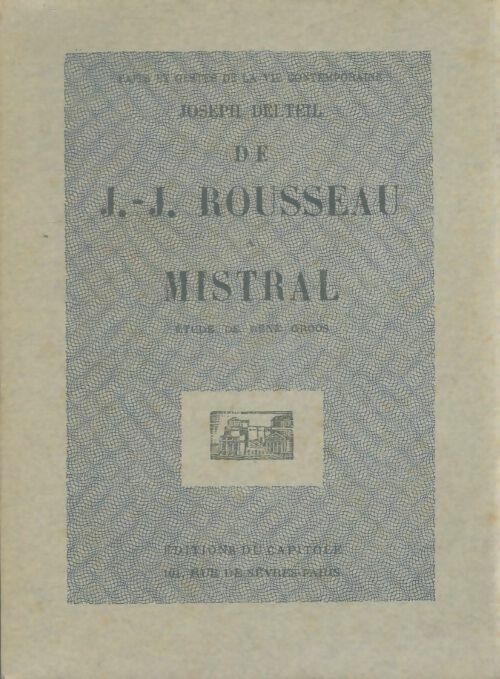Livrenpoche : De J.J. Rousseau à Mistral - Joseph Delteil - Livre