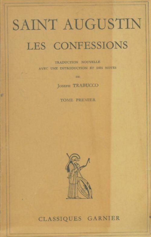 Livrenpoche : Les confessions Tome I - Saint Augustin - Livre