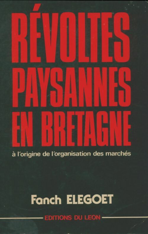 Livrenpoche : Révoltes paysannes en Bretagne - Fanch Elégoët - Livre