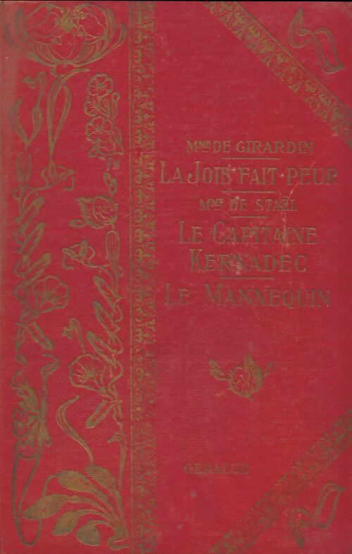 Livrenpoche : Mme Emile de Girardin : La joie fait peur / Mme de Stael : Le capitaine keradec - Collectif - Livre