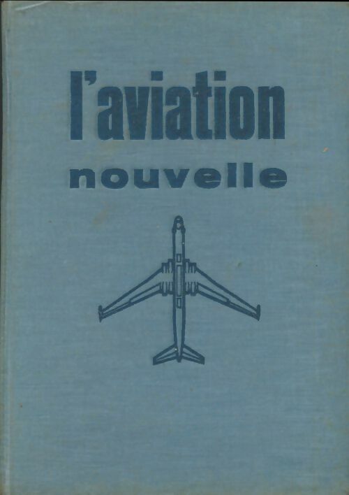 Livrenpoche : L' aviation nouvelle - Camille Rougeron - Livre