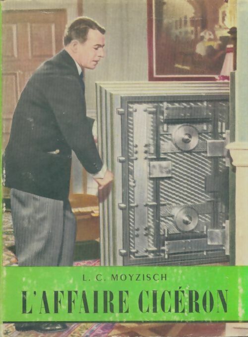 Livrenpoche : L'affaire Cicéron - L.-C. Moyzisch - Livre