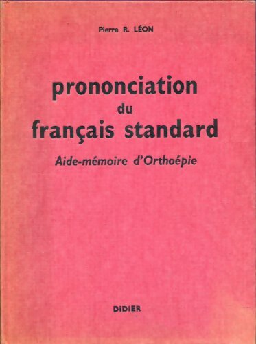 Livrenpoche : Prononciation du français standard - Pierre-R Léon - Livre