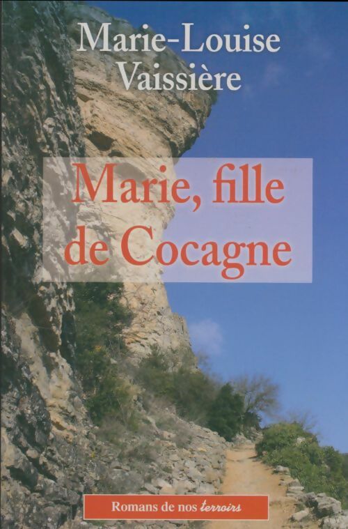 Livrenpoche : Marie, fille de cocagne - Marie-louise Vaissière - Livre