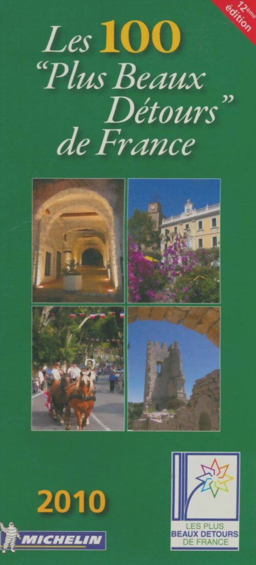 Livrenpoche : Les 100 plus beaux détours de France 2010 - Collectif - Livre