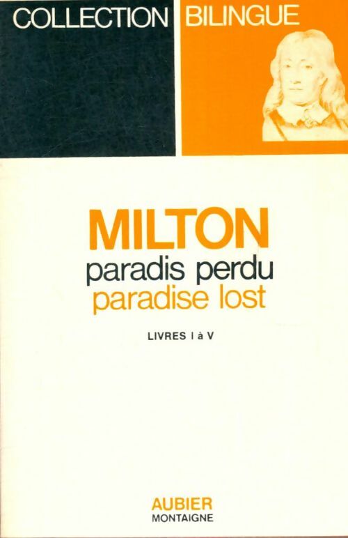 Livrenpoche : Paradis perdu / Paradise lost Tome I : Livres I à V - John Milton - Livre