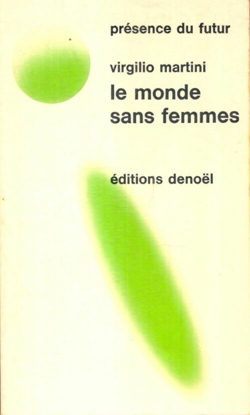Livrenpoche : Le monde sans femmes - Virgilio Martini - Livre