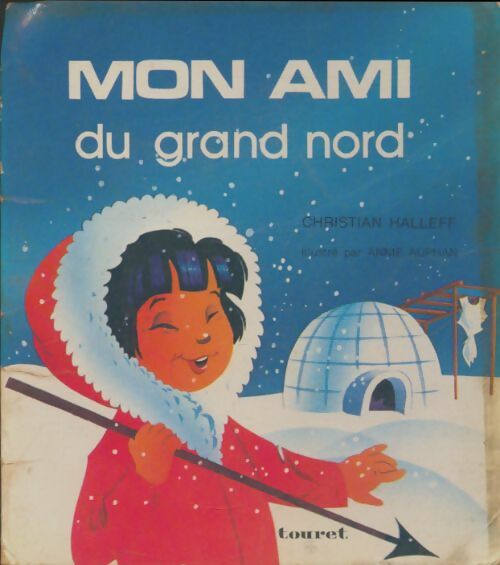 Livrenpoche : Mon ami du grand nord - Christian Halleff - Livre
