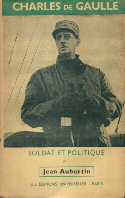 Livrenpoche : Charles de Gaulle, soldat et politique - Jean Auburtin - Livre