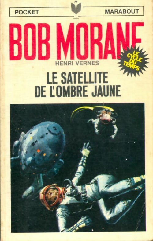Livrenpoche : Le satellite de l'Ombre jaune - Henri Vernes - Livre