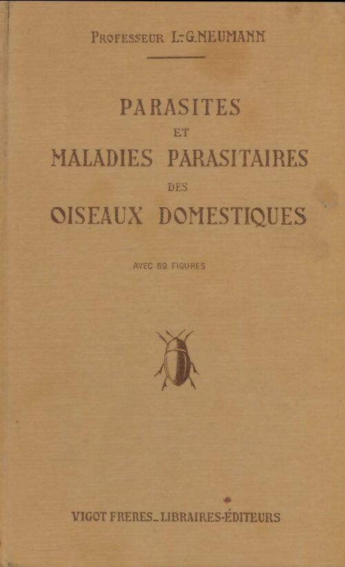Livrenpoche : Parasites et maladies parasitaires des oiseaux domestiques - L.G Neumann - Livre