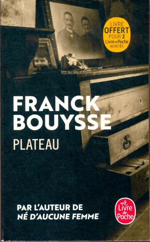 Livrenpoche : Plateau - Franck Bouysse - Livre