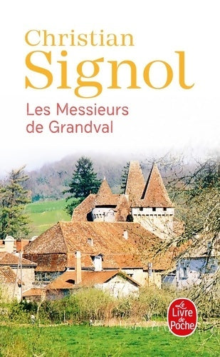 Livrenpoche : Les messieurs de Grandval - Christian Signol - Livre