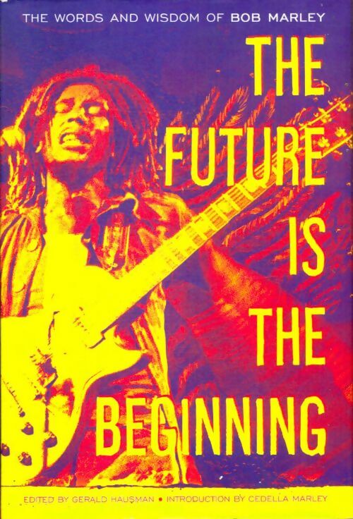 Livrenpoche : The future is the beginning - Bob Marley - Livre