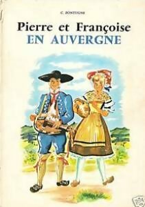 Livrenpoche : Pierre et françoise en Auvergne - C. Fontugne - Livre