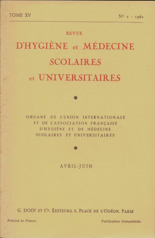 Livrenpoche : Revue d'hygiène et médecine scolaires et universitaires Tome XV n°2 - Collectif - Livre