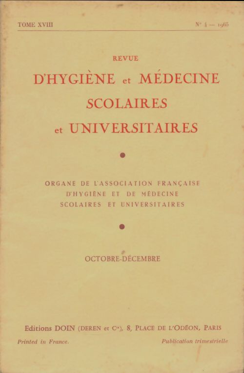 Livrenpoche : Revue d'hygiène et médecine scolaires et universitaires Tome XVIII n°4 - Collectif - Livre