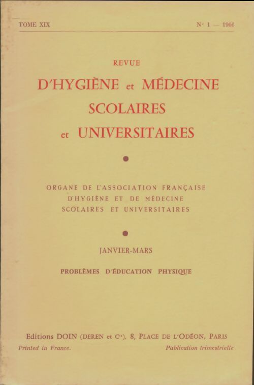 Livrenpoche : Revue d'hygiène et médecine scolaires et universitaires Tome XIX n°1 - Collectif - Livre