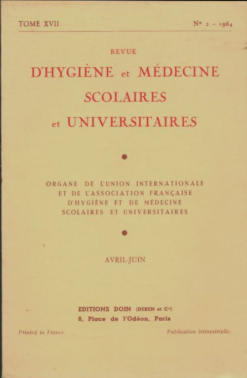 Livrenpoche : Revue d'hygiène et médecine scolaires et universitaires Tome XVII n°2 - Collectif - Livre