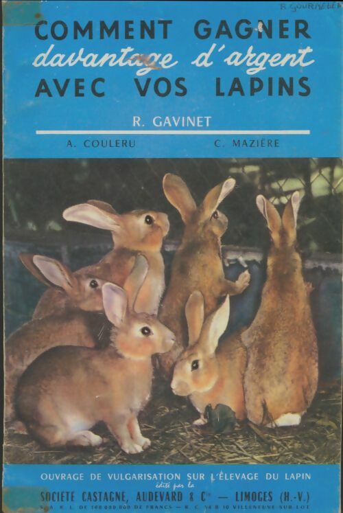 Livrenpoche : Comment gagner davantage d'argent avec vos lapins - R. Gavinet - Livre
