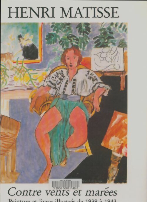 Livrenpoche : Henri Matisse : Contre vents et marée - Lydia Delectorskaya - Livre