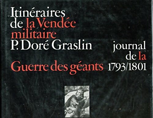 Livrenpoche : Itinéraires de la Vendée militaire - P. Doré Graslin - Livre