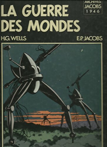 Livrenpoche : La guerre des mondes - Edgar P. Jacobs - Livre