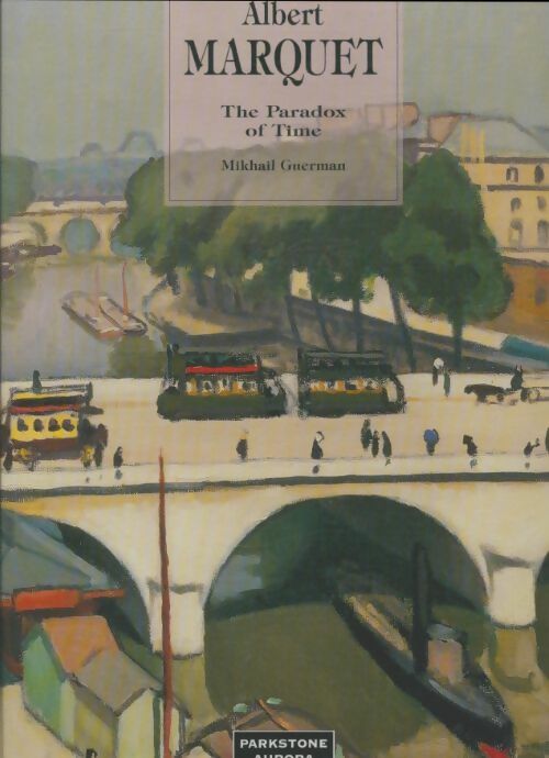 Livrenpoche : Albert Marquet - Mikhael German - Livre
