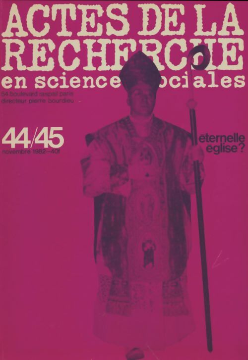 Livrenpoche : Actes de la recherche en sciences sociales n°44/45 - Collectif - Livre