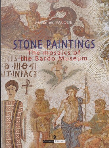 Livrenpoche : Stone paintings : The mosaics of the bardo museum - Mohamed Yacoub - Livre