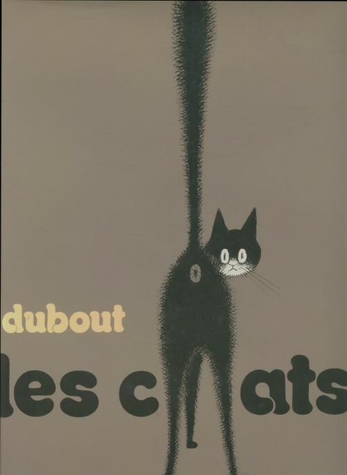Livrenpoche : Les chats - Dubout - Livre
