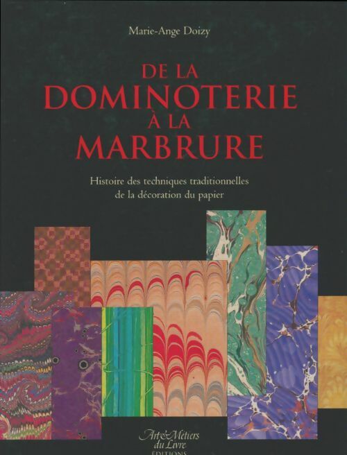 Livrenpoche : De la dominoterie à la marbrure - Marie-Ange Doizy - Livre
