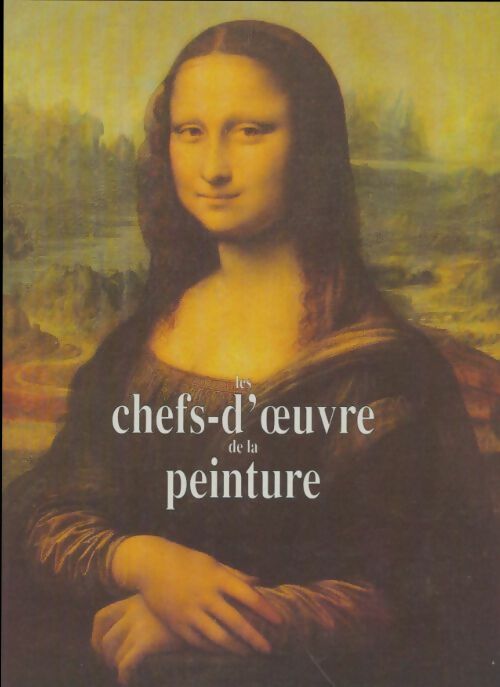 Livrenpoche : Les chefs-d'oeuvre de la peinture - Dominique Spiess - Livre