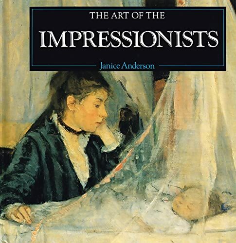 Livrenpoche : The impressionists - Janice Anderson - Livre