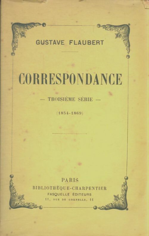 Livrenpoche : Correspondance Tome III - Gustave Flaubert - Livre